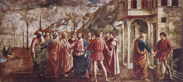 Szenen aus dem Leben Petri: Der Zinsgroschen Santa Maria del Carmine, Cappella Brancacci